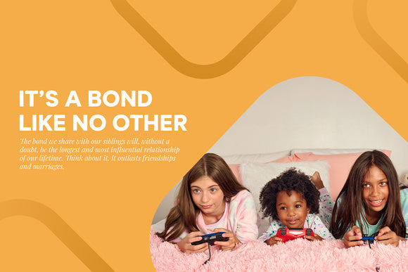 Siblings by Birth, Friends by Heart